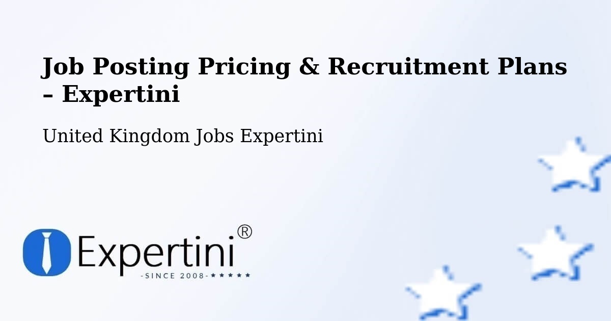 Job Posting Pricing & Recruitment Plans – Lenham - Lenham, United Kingdom Jobs Expertini